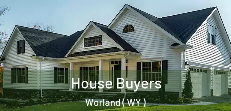  House Buyers Worland ( WY )