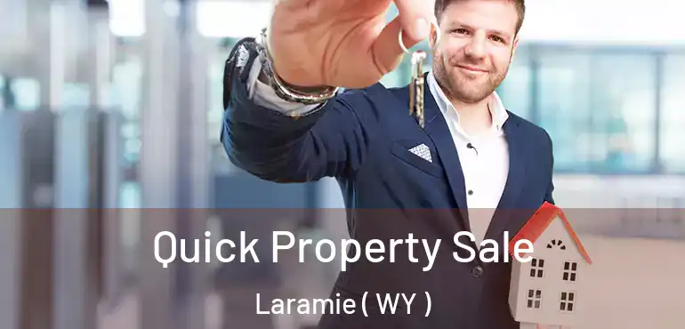  Quick Property Sale Laramie ( WY )