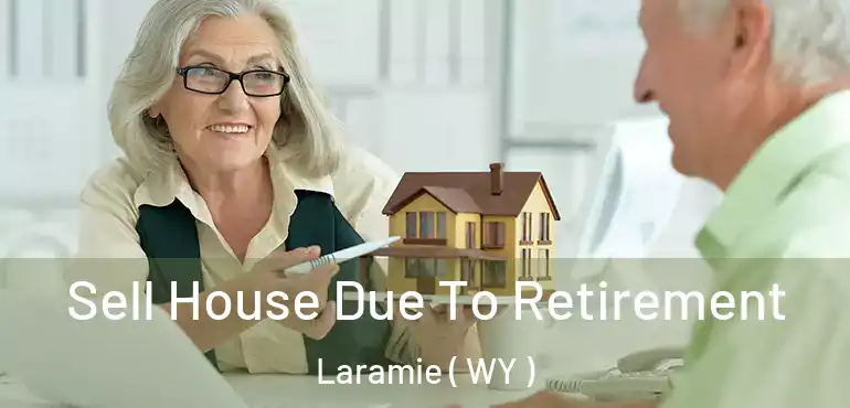  Sell House Due To Retirement Laramie ( WY )