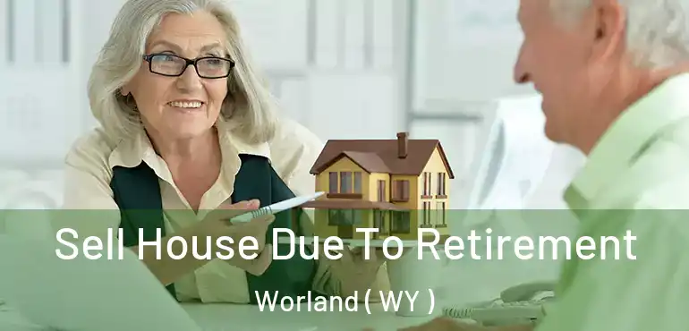  Sell House Due To Retirement Worland ( WY )