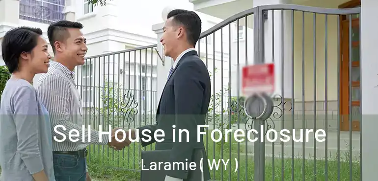  Sell House in Foreclosure Laramie ( WY )