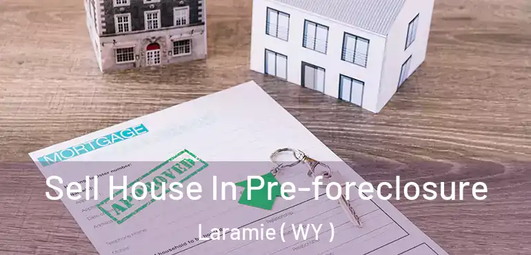  Sell House In Pre-foreclosure Laramie ( WY )