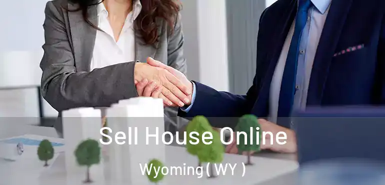  Sell House Online Wyoming ( WY )