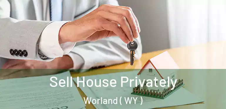  Sell House Privately Worland ( WY )