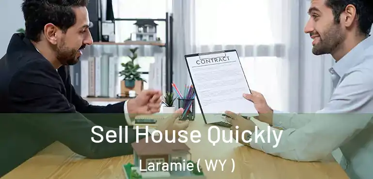  Sell House Quickly Laramie ( WY )