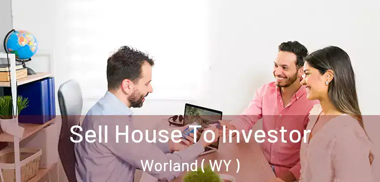  Sell House To Investor Worland ( WY )