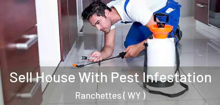  Sell House With Pest Infestation Ranchettes ( WY )