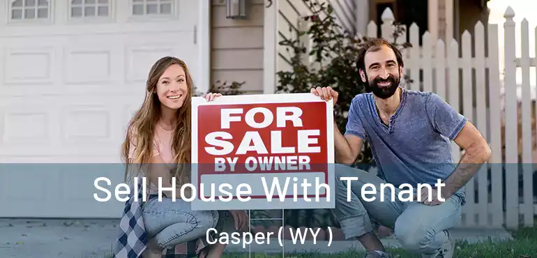  Sell House With Tenant Casper ( WY )