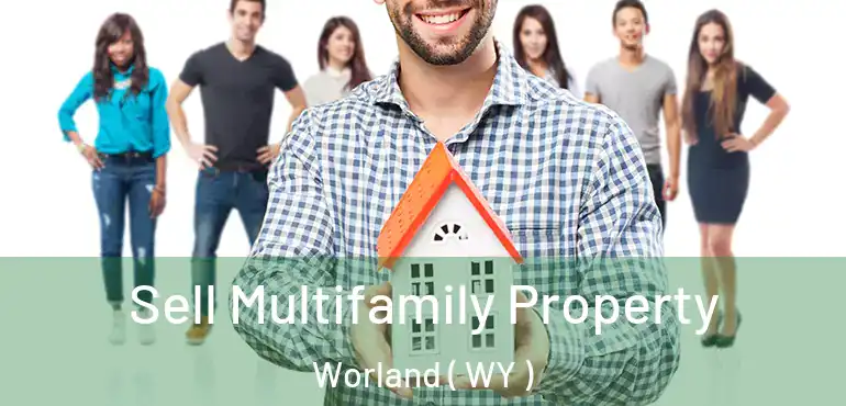  Sell Multifamily Property Worland ( WY )