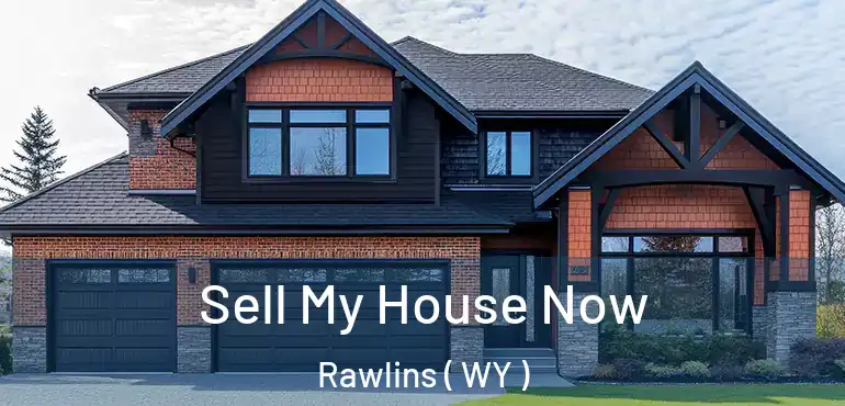  Sell My House Now Rawlins ( WY )
