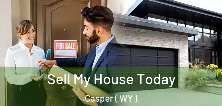  Sell My House Today Casper ( WY )