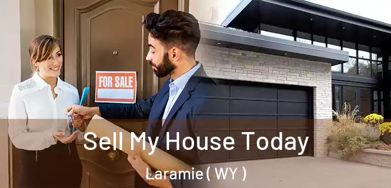  Sell My House Today Laramie ( WY )