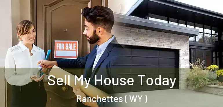  Sell My House Today Ranchettes ( WY )