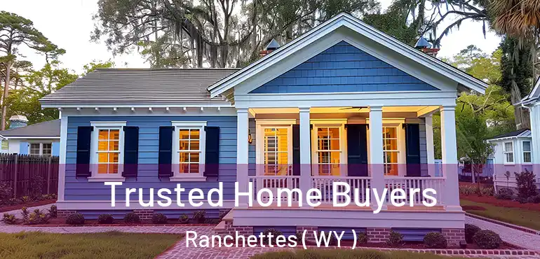  Trusted Home Buyers Ranchettes ( WY )
