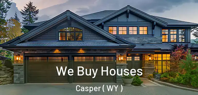  We Buy Houses Casper ( WY )