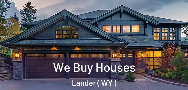  We Buy Houses Lander ( WY )